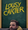 Lousy Carter (2024) Sub Indo
