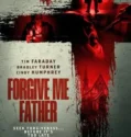 Film Layarkaca Forgive Me Father (2024)